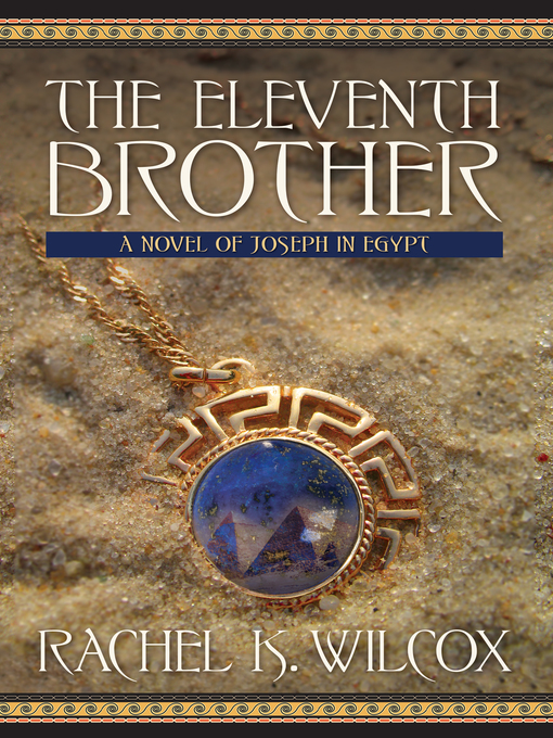Title details for The Eleventh Brother by Rachel S. Wilcox - Available